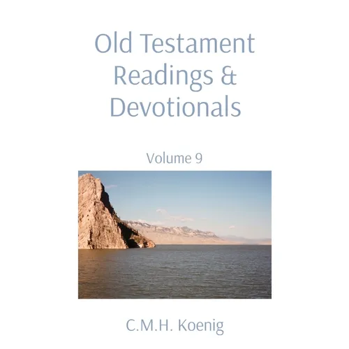 Old Testament Readings & Devotionals: Volume 9