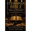 The Ethiopian Bible: A Courtroom Investigation