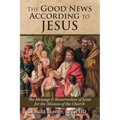 The Good News According to Jesus