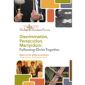 Discrimination, Persecution, Martyrdom