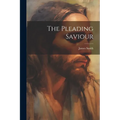 The Pleading Saviour