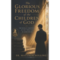 The Glorious Freedom of the Children of God: The Human Dimension of the Formation of Seminarians