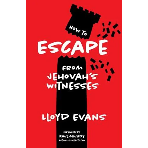 How to Escape From Jehovah's Witnesses