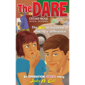 The Dare: The wish to succeed in making a difference