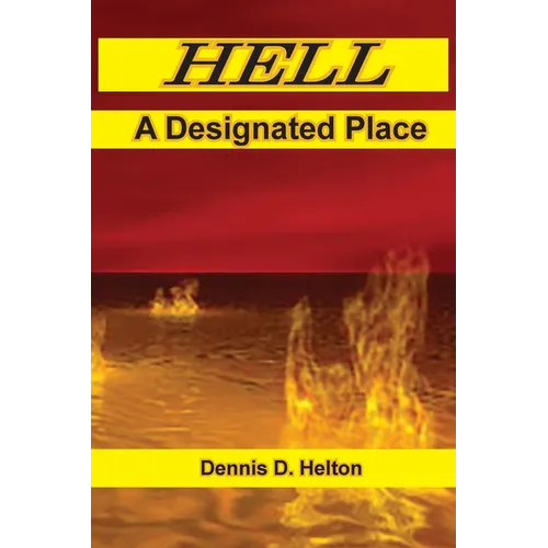 Hell, A Designated Place