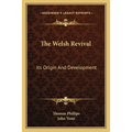 The Welsh Revival: Its Origin And Development