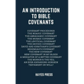 An Introduction to Bible Covenants