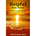 Helpful Holy Hints Drifting Through Daffodils The Dream Fields Of Destiny