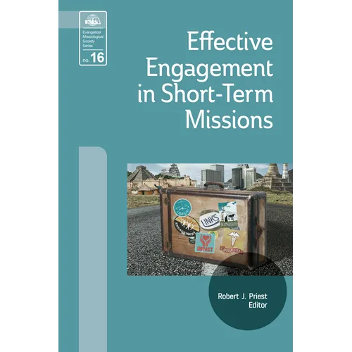 Effective Engagement in Short-Term Missions: Doing It Right!