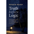 Truth before Logic