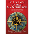 I'd Like You to Meet My Neighbor