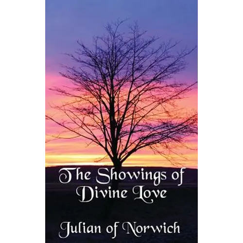 The Showings of Divine Love