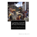 A Dictionary of The Holy Bible, For External Use in The Study of the Scriptures: For External Use in The Study of the Scriptures; with Engravings, Map