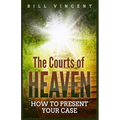 The Courts of Heaven: How to Present Your Case (Large Print Edition)