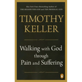 Walking with God Through Pain and Suffering