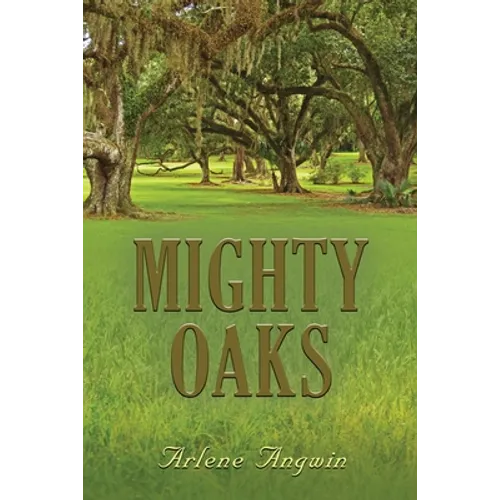 Mighty Oaks