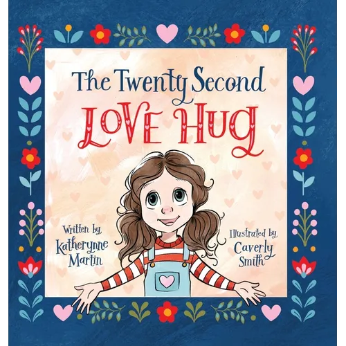 The Twenty Second Love Hug