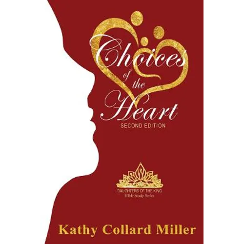 Choices Of The Heart