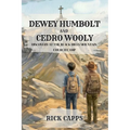 Dewey Humboldt and Cedro Wooly - Discovery at The Black Hills Mountain Church Camp