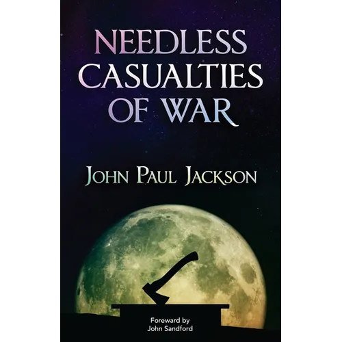 Needless Casualties of War