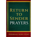 Return to Sender Prayers