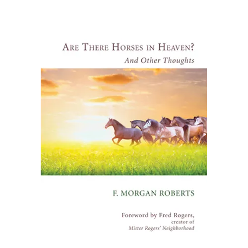 Are There Horses in Heaven?