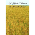 A Golden Treatise Of Mental Prayer