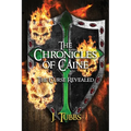 The Chronicles of Caine: The Curse Revealed