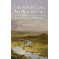 Thunder God, Wonder God: Exploring the Emblematic Vision of Jonathan Edwards