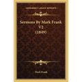 Sermons By Mark Frank V2 (1849)