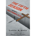 The Fifth Season: God's Promise to Us