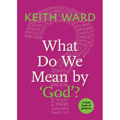 What Do We Mean by 'God'?