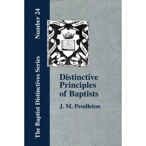Distinctive Principles of Baptists