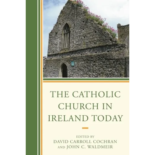 The Catholic Church in Ireland Today