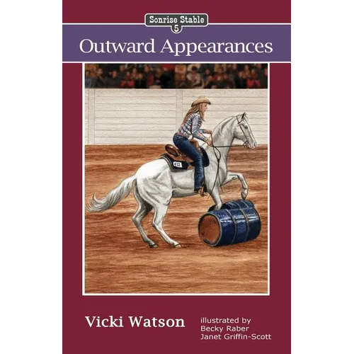 Sonrise Stable: Outward Appearances