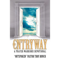 Entryway: A Prayer Warriors Devotional