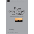 From Every People and Nation: A Biblical Theology of Race Volume 14