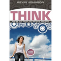 Think: Figure Out What You Believe and Why
