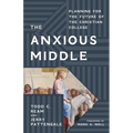The Anxious Middle: Planning for the Future of the Christian College