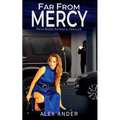 Far From Mercy