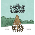 The Christmas Mushroom
