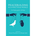 Peacebuilding in a Fractious World: On Hoping Against All Hope