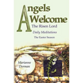 Angels Welcome: The Risen Lord