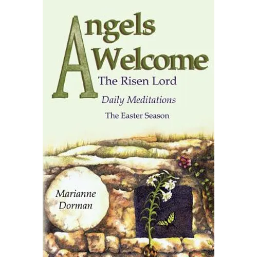 Angels Welcome: The Risen Lord