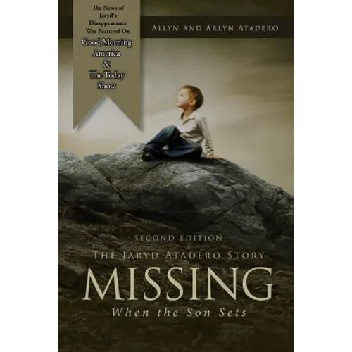 Missing: When the Son Sets: The Jaryd Atadero Story