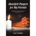 Heartfelt Prayers for My Friends
