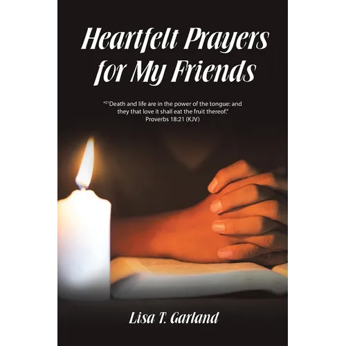 Heartfelt Prayers for My Friends
