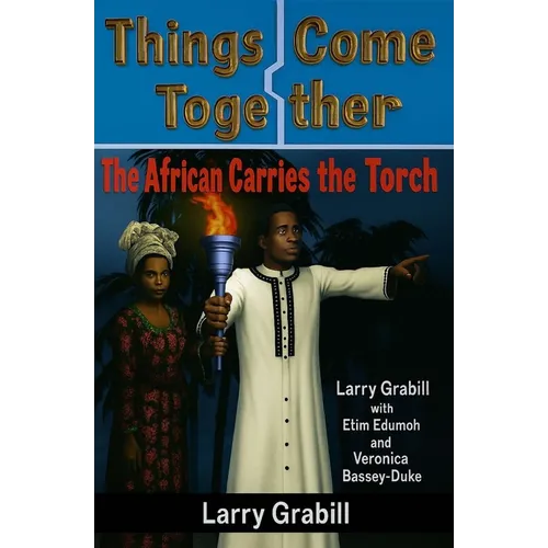 Things Come Together: The African Carries the Torch