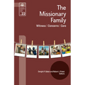 The Missionary Family: Witness, Concerns, Care