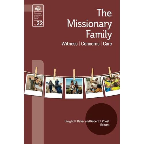 The Missionary Family: Witness, Concerns, Care